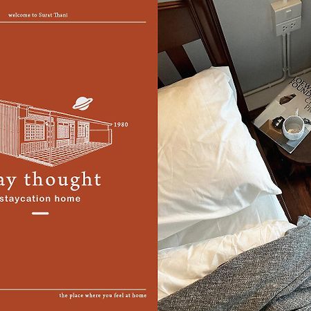 Stay Thought 素叻他尼 外观 照片